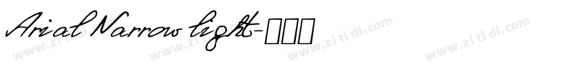 Arial Narrow light字体转换